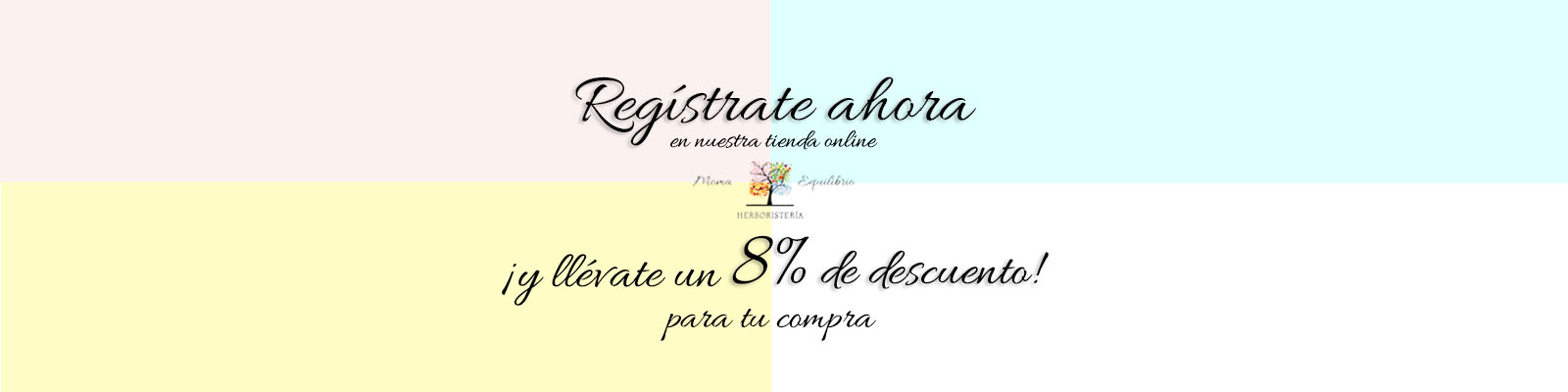 Regístrate ahora y llevate un 8% de descuento